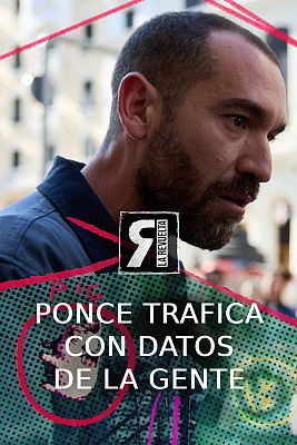 Jorge Ponce trafica con los datos de la gente