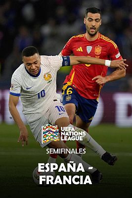 UEFA Nations League. 2ª Semifinal: España - Francia